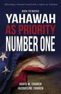 Back to Basics: Yahawah as Priority Number One - Paperback